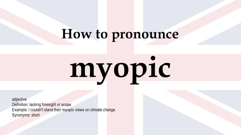 Pronounce Myopic