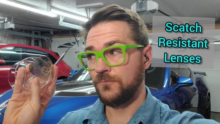 Scratch Resistant Lenses