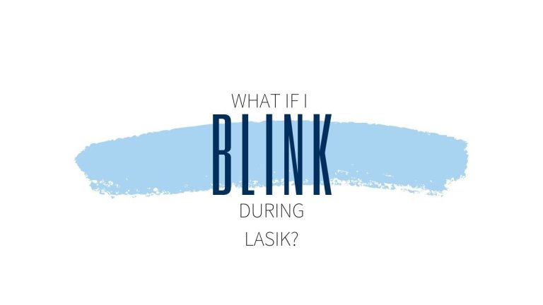 What happens if you blink during LASIK?