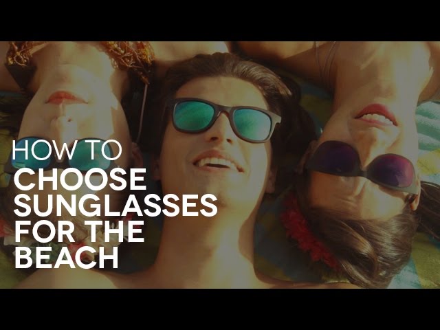 The Best Sunglasses for Beachgoers